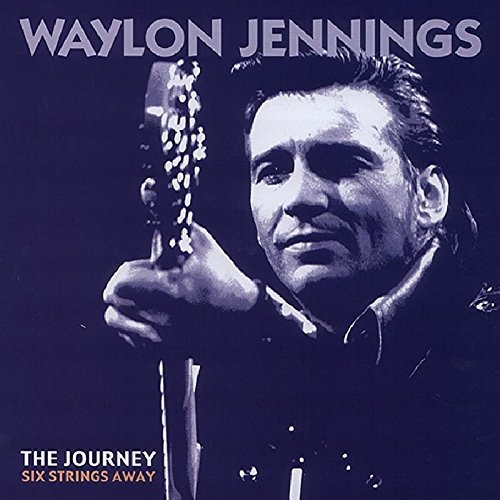 Waylon Jennings - The Journey: Six Strings Away [6CD Box Set] (1999)
