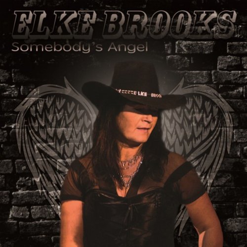 Elke Brooks - Somebody's Angel (2019)
