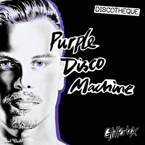Purple Disco Machine - Glitterbox - Discotheque (2019)
