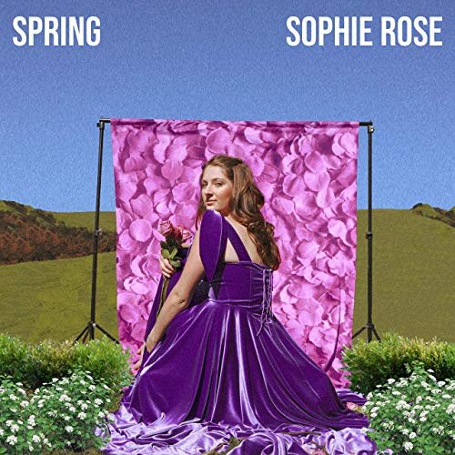 Sophie Rose - Spring (2019)