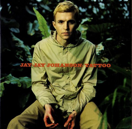 Jay-Jay Johanson - Tattoo (1998)