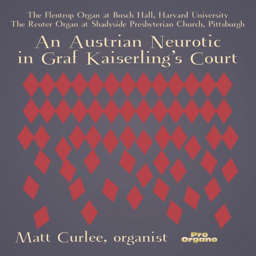 Matt Curlee - An Austrian Neurotic in Graf Kaiserling's Court (2019)