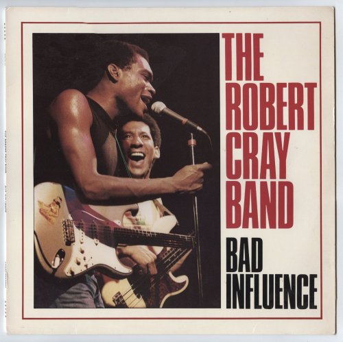 The Robert Cray Band ‎- Bad Influence (1984) LP