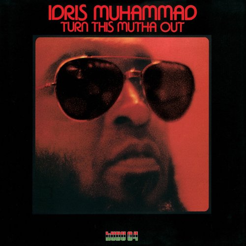 Idris Muhammad - Turn This Mutha Out (1977/2016) Hi-Res