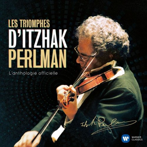 Itzhak Perlman - Les triomphes d'Itzhak Perlman (2015)