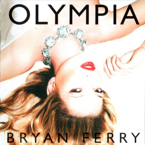 Bryan Ferry - Olympia (Limited Edition) (2010)