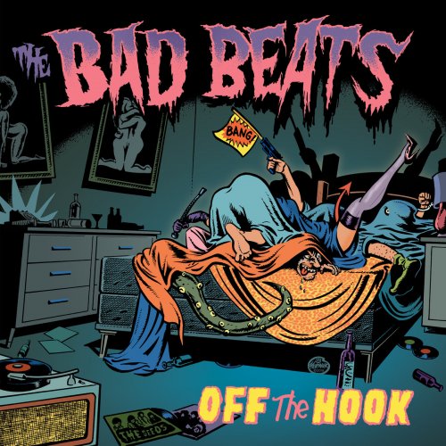 The Bad Beats - Off The Hook (2019) [Hi-Res]
