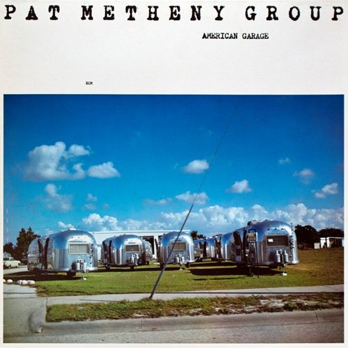 Pat Metheny Group - American Garage (1979) LP