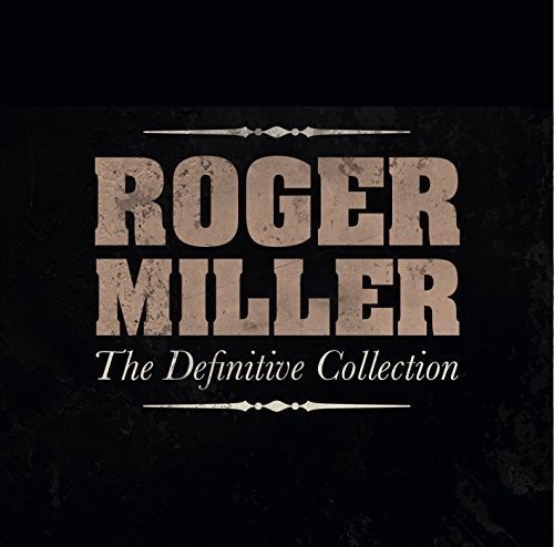 Roger Miller - The Definitive Collection [2CD Set] (2015)