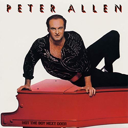Peter Allen - Not The Boy Next Door (1983/2019)