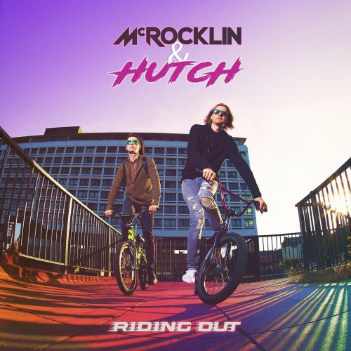 McRocklin & Hutch - Riding Out (2019)