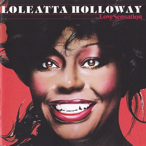 Loleatta Holloway - Love Sensation (Reissue, Expanded Edition) (2013)