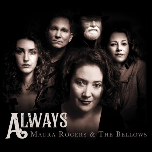 Maura Rogers & the Bellows - Always (2019)