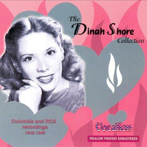 Dinah Shore - The Dinah Shore Collection: Columbia and RCA Recordings 1942-1948 (1999)