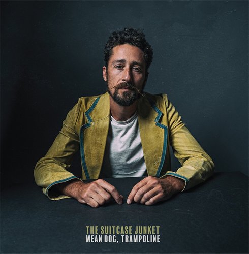 The Suitcase Junket - Mean Dog, Trampoline (2019) [CD-Rip]