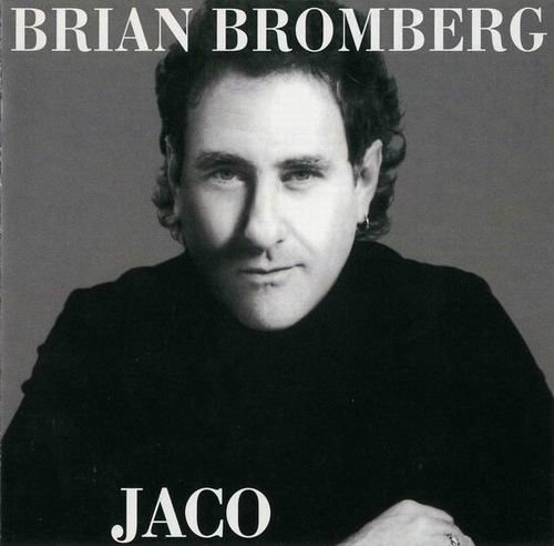 Brian Bromberg - Jaco (2002) CD Rip