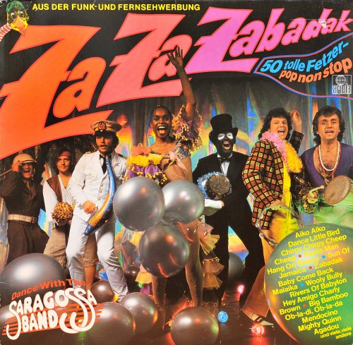 Saragossa Band - Za Za Zabadak (50 Tolle Fetzer - Pop Non Stop - Dance With The Saragossa Band) (1981) LP