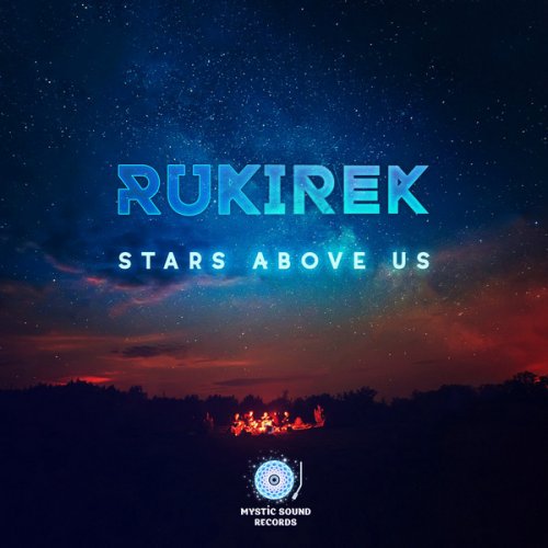 Rukirek - Stars Above Us (2019)