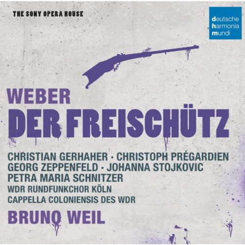 Bruno Weil - Weber: Der Freischütz (2011)