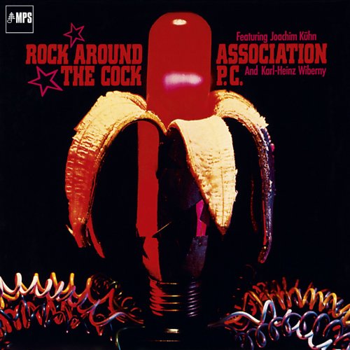 Association P.C. - Rock Around The Cock (1973/2015) Hi-Res