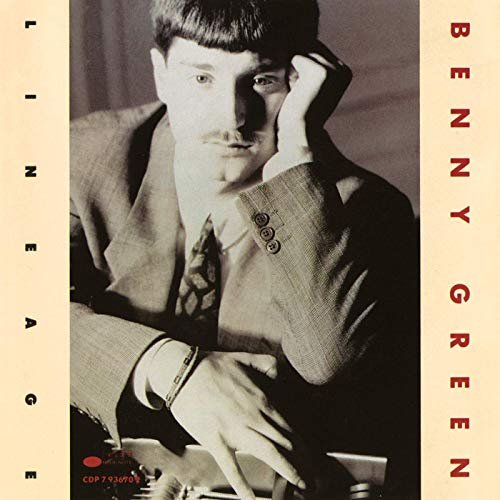 Benny Green - Lineage (1990/2019)