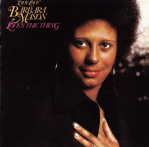 Barbara Mason - Love's The Thing (1975/2014)