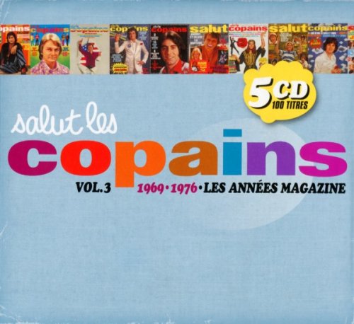 VA - Salut Les Copains Vol. 3 - 1969-1976 - Les Années Magazine (2010)
