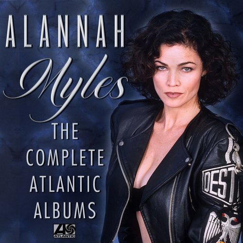 Alannah Myles - The Complete Atlantic Albums (2019)