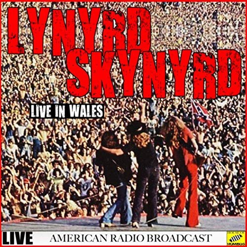 Lynyrd Skynyrd - Lynyrd Skynyrd - Live in Wales (Live) (2019)