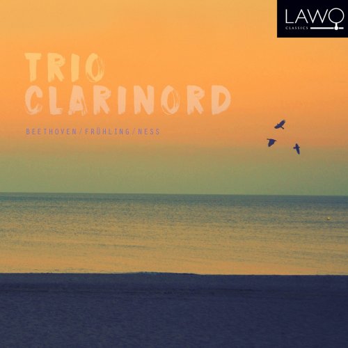 Trio ClariNord - Beethoven/Frühling/Ness (2019) [Hi-Res]