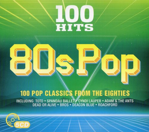 VA - 100 Hits - 80s Pop [5CD] (2017)
