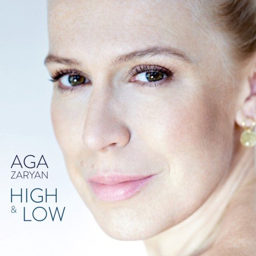 Aga Zaryan - High & Low (2018)