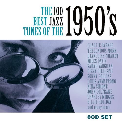 VA - The 100 Best Jazz Tunes Of The 1950's [8CD Box Set] (2011)