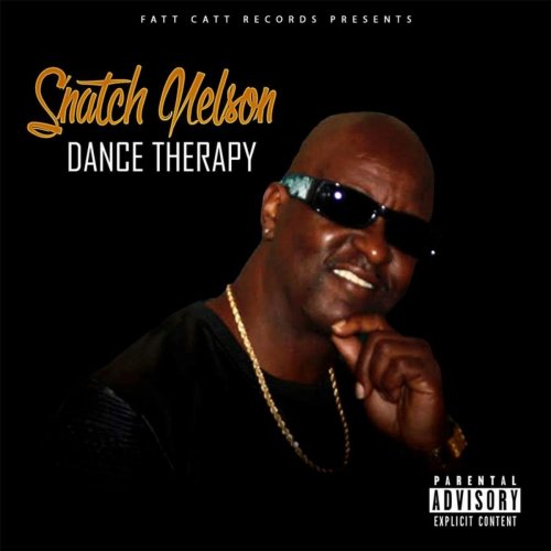 Snatch Nelson - Dance Therapy (2015)