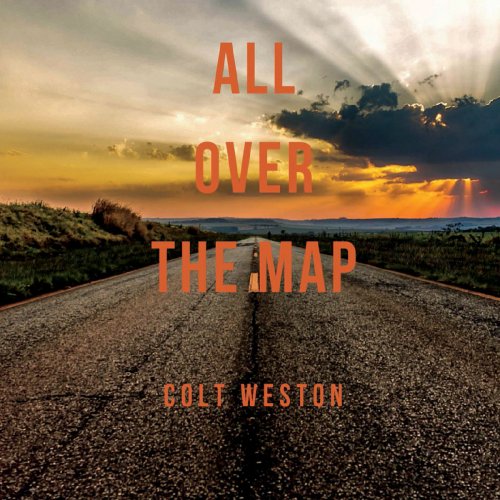 Colt Weston - All Over the Map (2019)