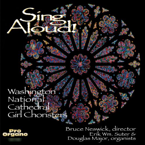 Washington National Cathedral Girl Choristers - Sing Aloud! (2019)
