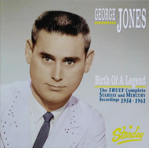 George Jones - The Birth Of A Legend: The Truly Complete Starday & Mercury Recordings 1954-1961 [6CD Box Set] (2017)