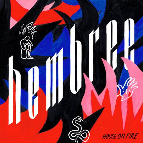 Hembree - House on Fire (2019)