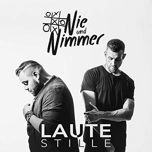 Nie und Nimmer - Laute Stille (2019)