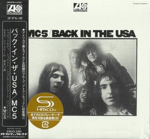 MC5 - Back In The USA (Japan Remastered, SHM-CD) (1970/2009)