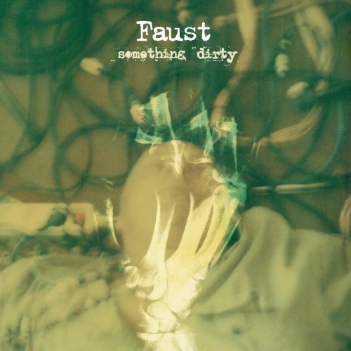 Faust - Faust IV (Deluxe Edition) (2006)