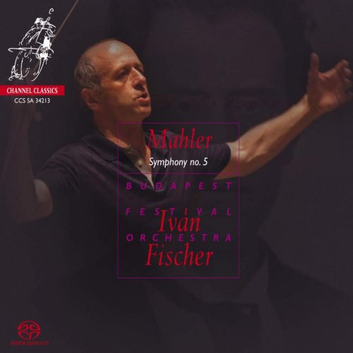 Budapest Festival Orchestra & Iván Fischer - Mahler: Symphony No. 5 (2013) [Hi-Res]