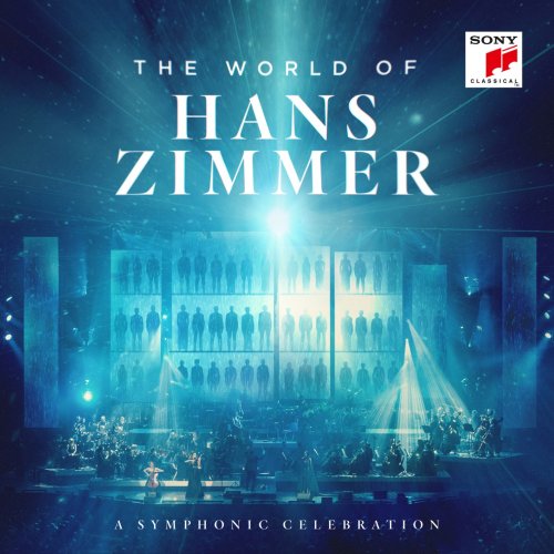 Hans Zimmer - The World Of Hans Zimmer (A Symphonic Celebration) (2019) [CD Rip]