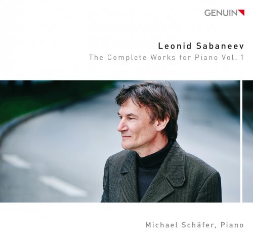 Michael Schafer - Sabaneev: The Complete Works for Piano, Vol. 1 (2015) [Hi-Res]
