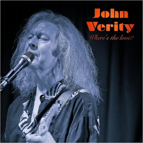John Verity - Were's The Love? (2019)