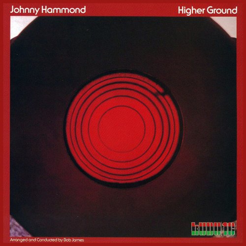 Johnny Hammond - Higher Ground (1974/2016) Hi-Res