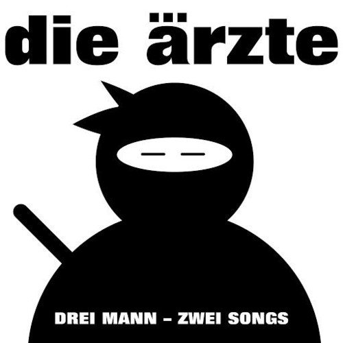 Die Ärzte - Drei Mann - Zwei Songs (2019)