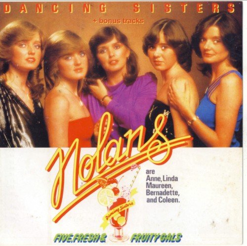 The Nolans ‎ - Dancing Sisters (Reissue) (1980/2016)