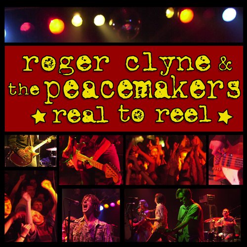 Roger Clyne & The Peacemakers - Real To Reel (Live Remastered) (2019)