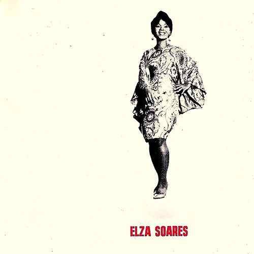 Elza Soares - A Bossa Negra (Remastered) (2019)